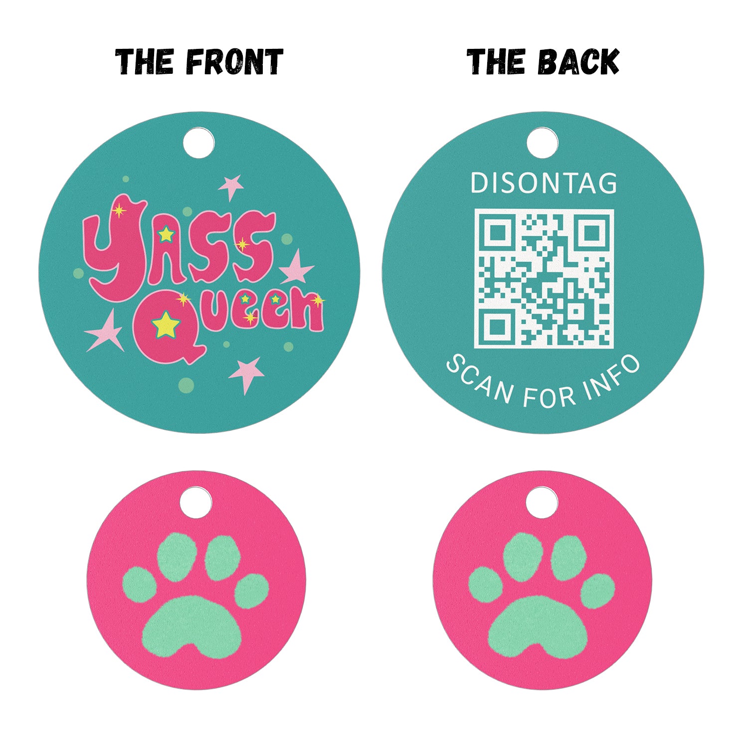 PVC QR pet tag- "YASS QUEEN"